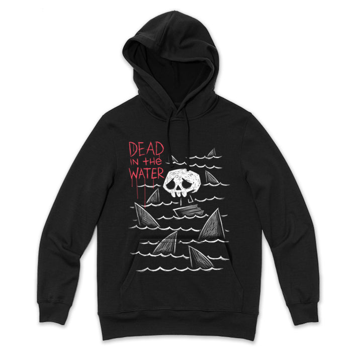 Dead in the Water Hoodie