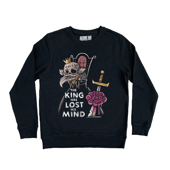 The King has Lost his Mind Sweatshirt – gothic Men Shirts by Akumu Ink, alt fashion art from Akumu Ink Clothing